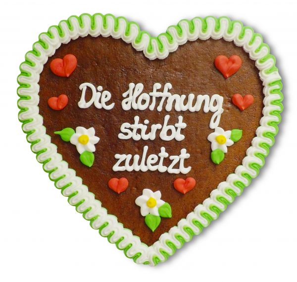 Lebkuchenherz, 23cm - Die Hoffnung stirbt zuletzt